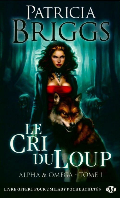 Alpha & Omega Tome I : Le cri du loup - Patricia Briggs -  Bit-Lit Poche - Livre