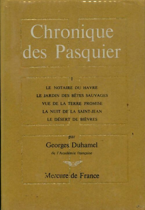 Chronique des Pasquier Tome I - Georges Duhamel -  Mercure GF - Livre