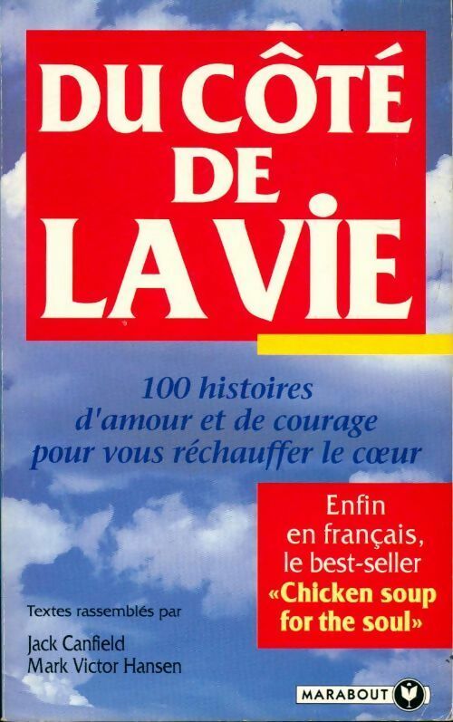 Du côté de la vie - Jack Canfield ; Mark Victor Hansen -  Marabout GF - Livre