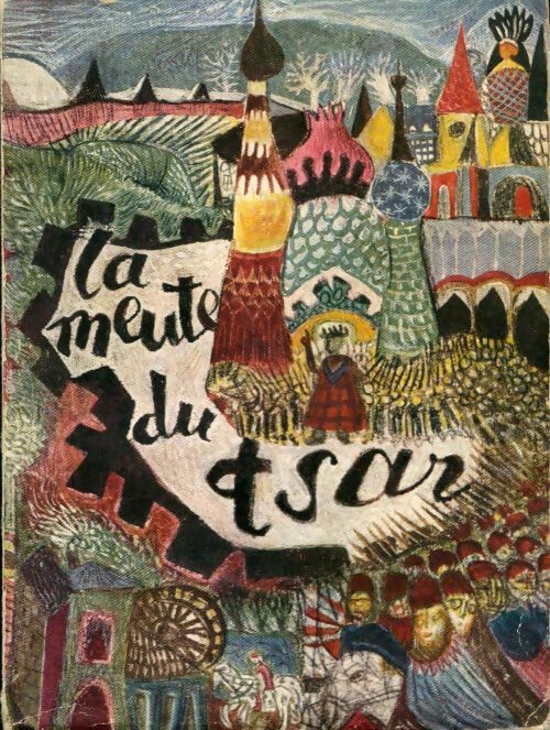 La meute du tsar - Alexis Tolstoï -  Marin GF - Livre