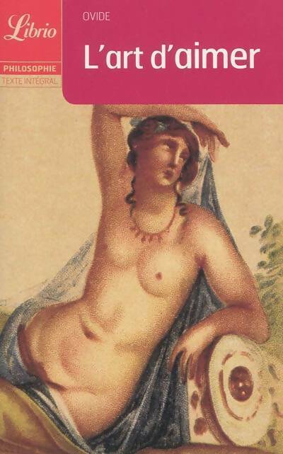 L'art d'aimer - Ovide -  Librio - Livre
