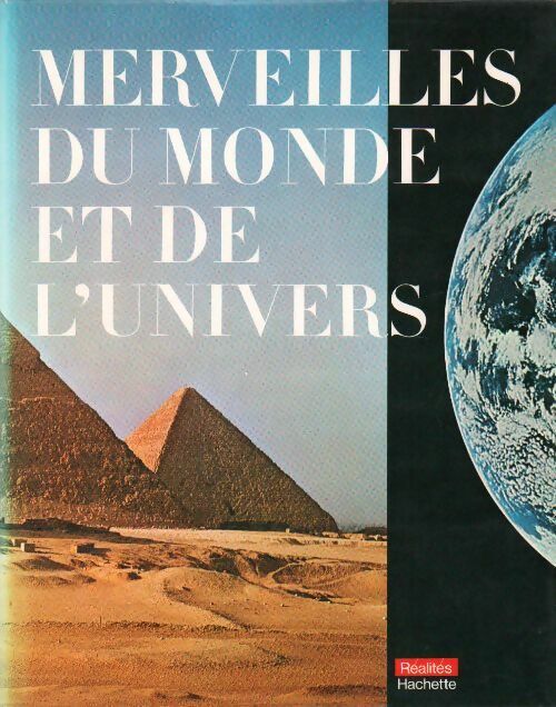 Merveilles du monde et de l'univers - Jean-Louis Bory -  Réalités - Livre