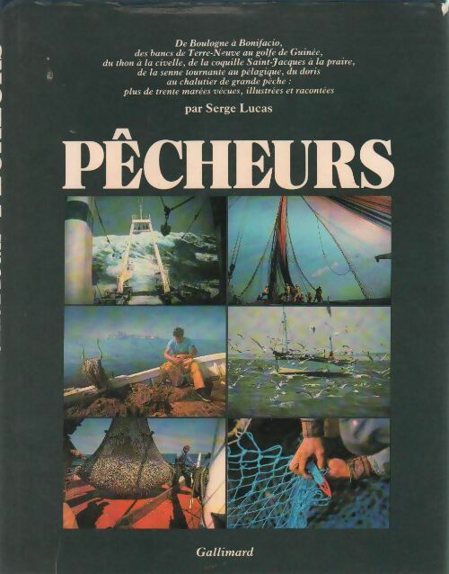 Pêcheurs - Serge Lucas -  Gallimard GF - Livre