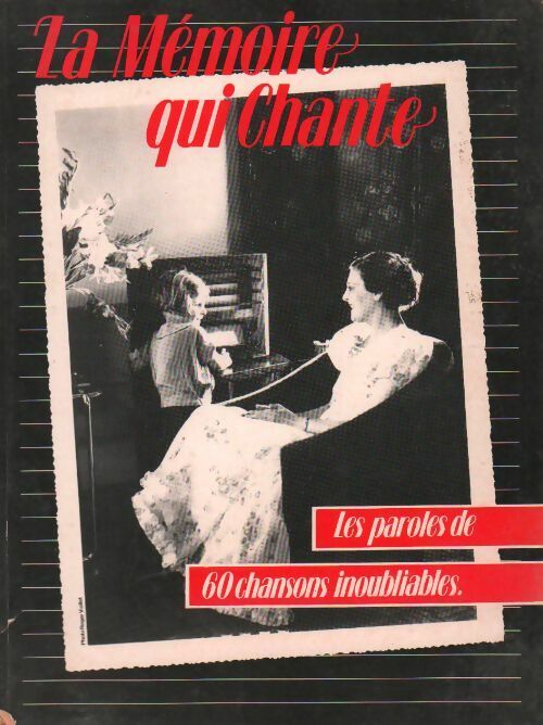 La mémoire qui chante - Collectif -  S.E.M.I. GF - Livre