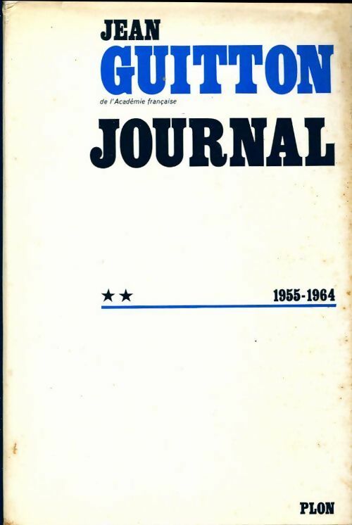 Journal Tome II : 1955-1964 - Jean Guitton -  Plon GF - Livre