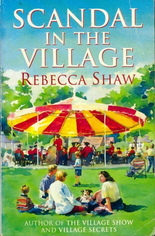 Scandal in the village - Rebecca Shaw -  Orion - Livre