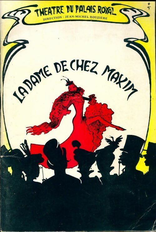 La dame de chez Maxim - Georges Feydeau -  Théâtre du Palais Royal - Livre
