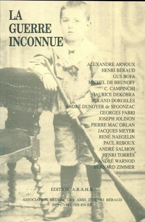 La guerre inconnue - Collectif -  Association Rétaise des Amis d'Henri Béraud - Livre