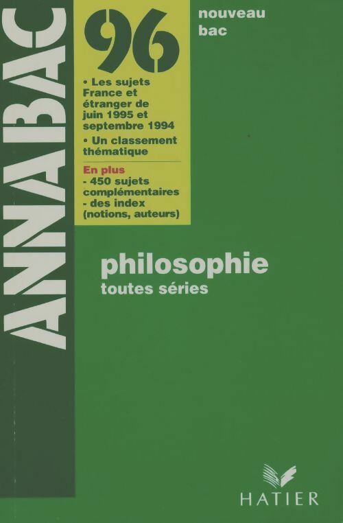 Philosophie Terminales toutes séries 1996 - Collectif -  Annabac - Livre