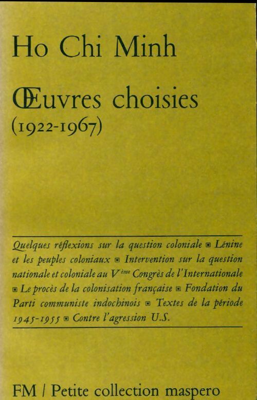 Oeuvres choisies (1922-1967) - Chi Minh Ho -  Petite collection Maspero - Livre