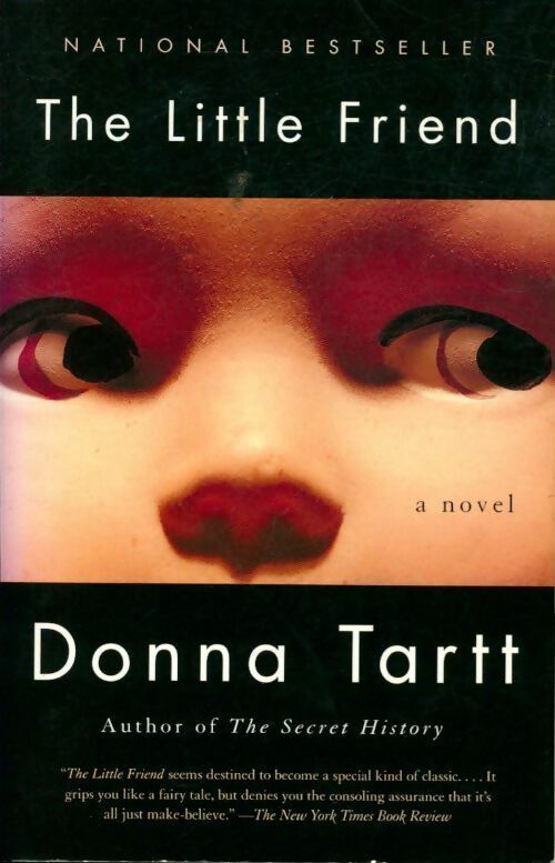 The little friend - Donna Tartt -  Vintage books - Livre