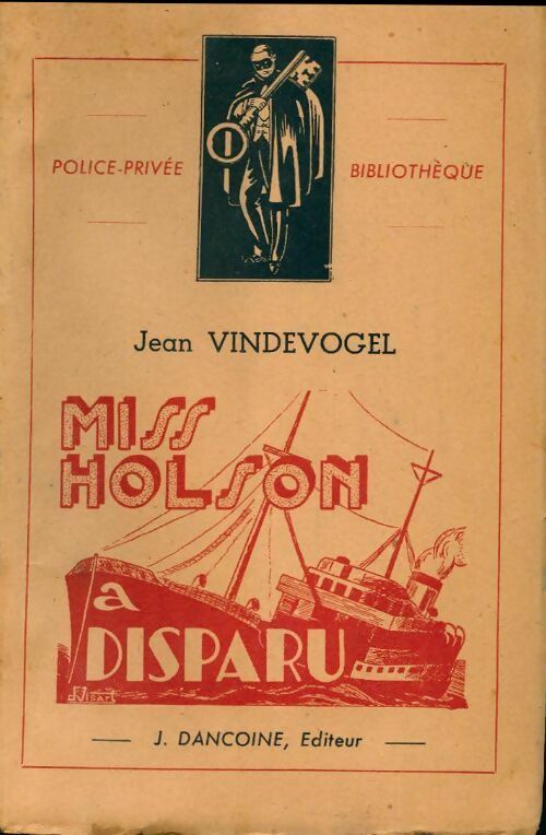 Miss Holson a disparu - Jean Vindevogel -  Police-privée - Livre