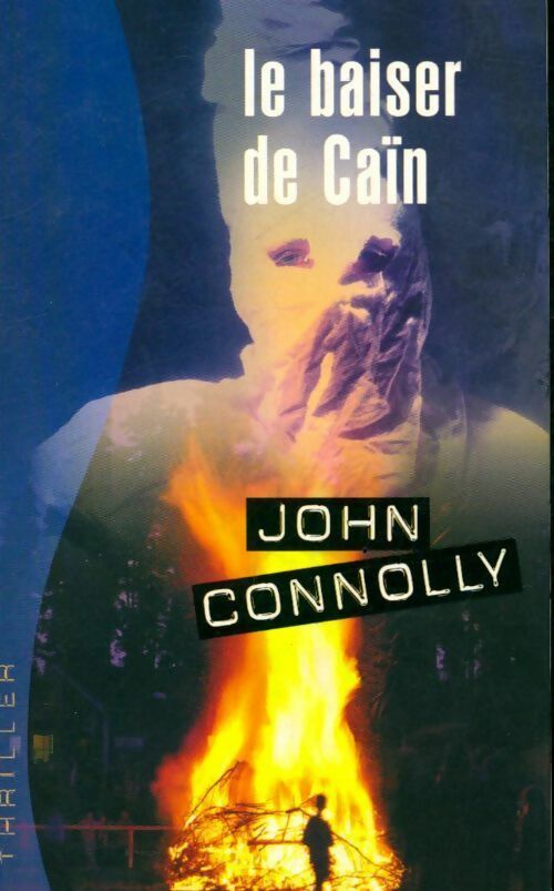 Le baiser de Caïn - John Connolly -  Thriller - Livre