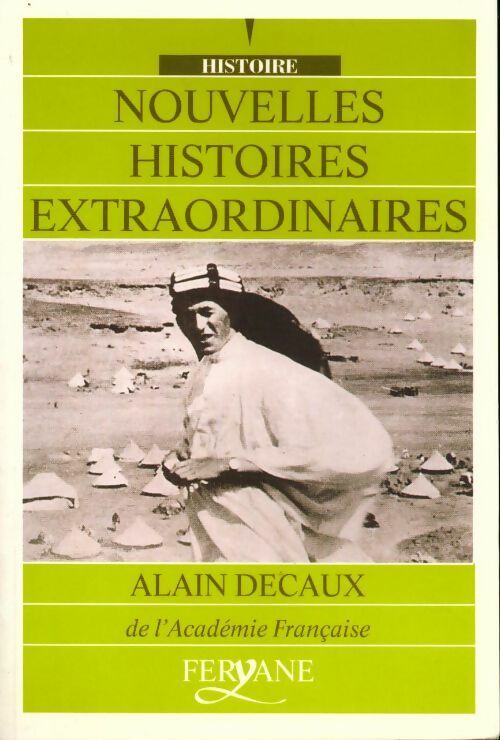 Nouvelles histoires extraordinaires Tome I - Alain Decaux -  Feryane GF - Livre