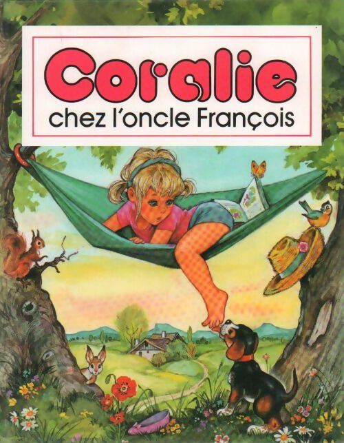 Coralie chez l'oncle François - Gilberte Millour -  Coralie - Livre