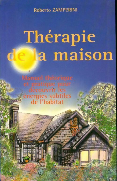 Thérapie de la maison - Roberto Zamperini -  Le Grand Livre du Mois GF - Livre
