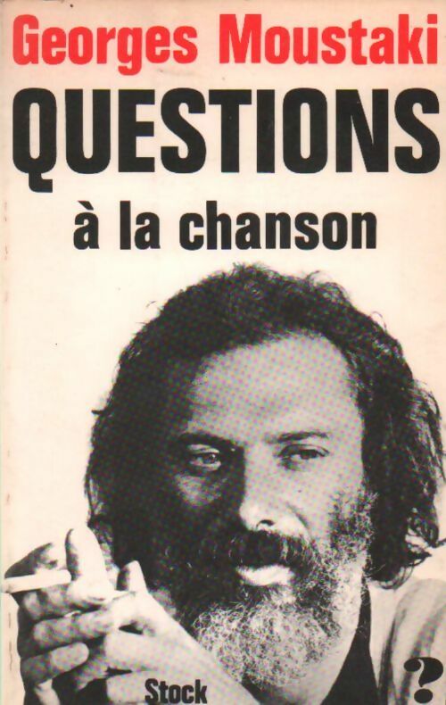 Questions à la chanson - Georges Moustaki -  Questions - Livre