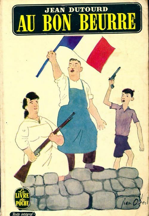 Au bon beurre - Jean Dutourd -  Le Livre de Poche - Livre