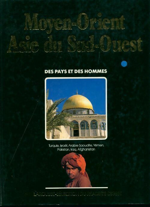 Moyen-orient, Asie du sud-ouest - Eve Sivadjian -  Des pays et des hommes - Livre