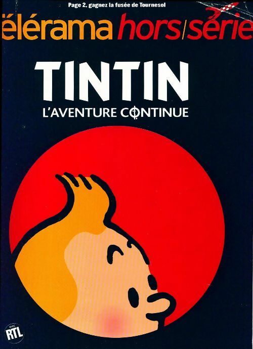 Télérama hors-série n°112 : Tintin - Collectif -  Telerama hors-série - Livre