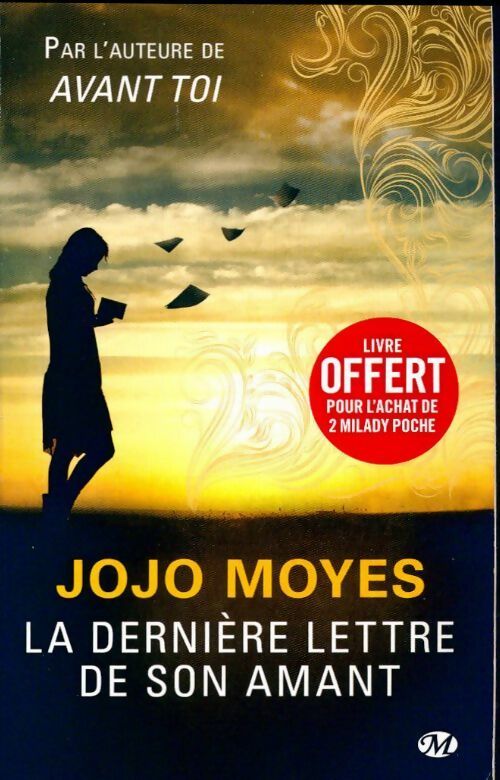 La dernière lettre de son amant - Jojo Moyes -  Milady Romance - Livre