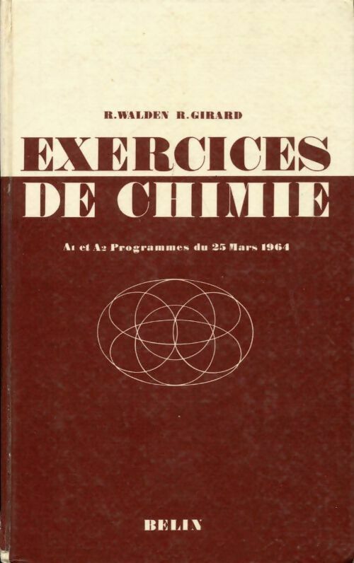 Exercices de chimie Tome 3 - R. Walden ; R. Girard -  Belin GF - Livre