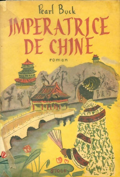 Impératrice de Chine - Pearl Buck -  Stock GF - Livre