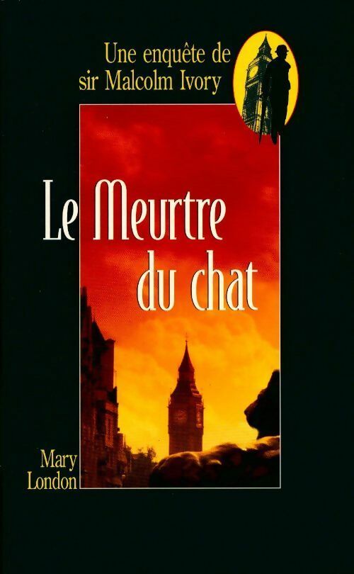 Le meurtre du chat - Mary London -  Le Grand Livre du Mois GF - Livre