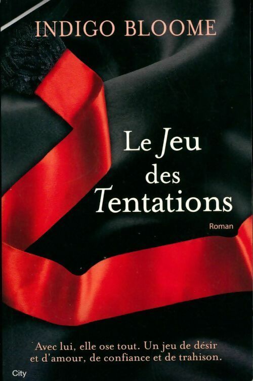 Le jeu de la tentation - Indigo Bloome -  City GF - Livre