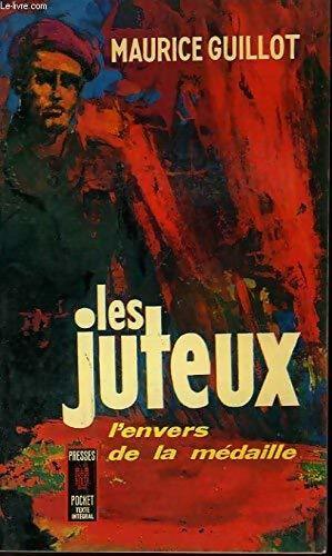Les juteux - Maurice A. Guillot -  Presses de la Cité GF - Livre