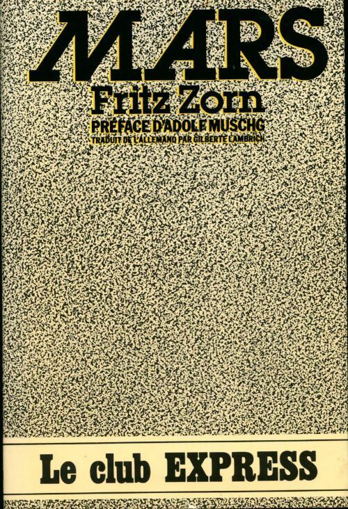 Mars - Fritz Zorn -  Le club Express - Livre