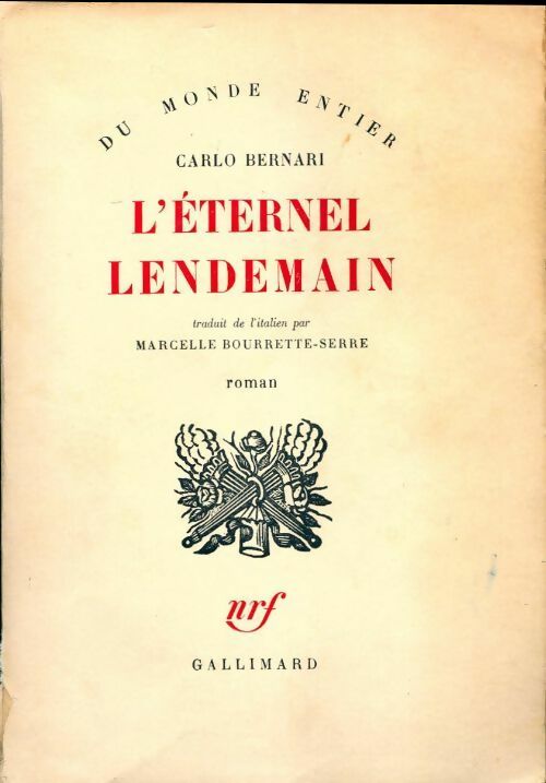 L'éternel lendemain - Carlo Bernari -  Du monde entier - Livre