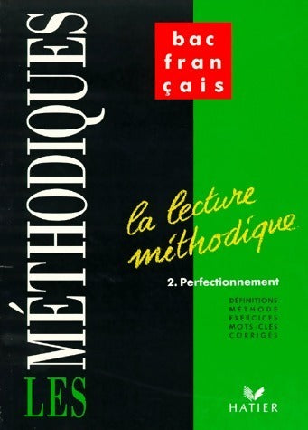 La lecture méthodique Tome II : Perfectionnement - Hélène Sabbah -  Les méthodiques - Livre