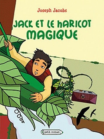 Jack et le haricot magique - Tiziana Romanin -  Petit Roman - Livre