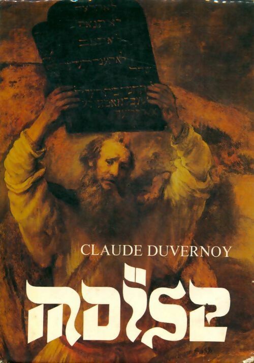 Moïse - Claude Duvernoy -  Somogy GF - Livre