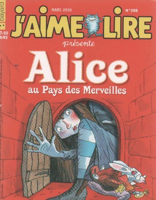 J'aime Lire n°398. Alice au pays des merveilles - Collectif -  J'aime lire - Livre