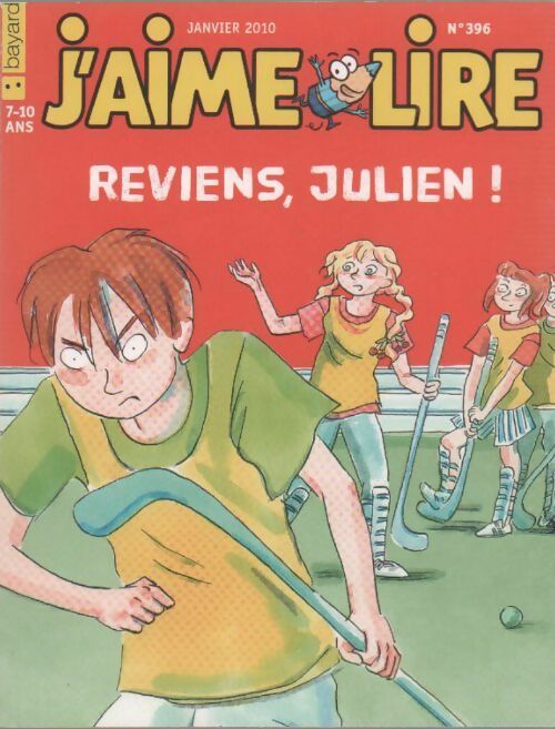 J'aime Lire n°396. Reviens Julien ! - Collectif -  J'aime lire - Livre