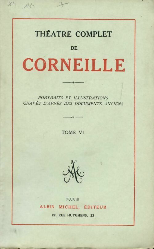 Théâtre comple Tome VI - Pierre Corneille -  Albin Michel GF - Livre
