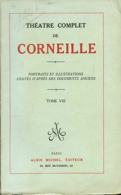 Théâtre complet Tome VIII - Pierre Corneille -  Albin Michel GF - Livre