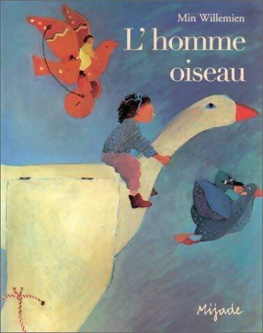L'homme oiseau - W Min -  Mijade GF - Livre