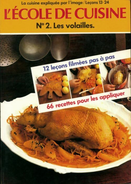 Les volailles - Tante Quenette -  L'école de cuisine - Livre