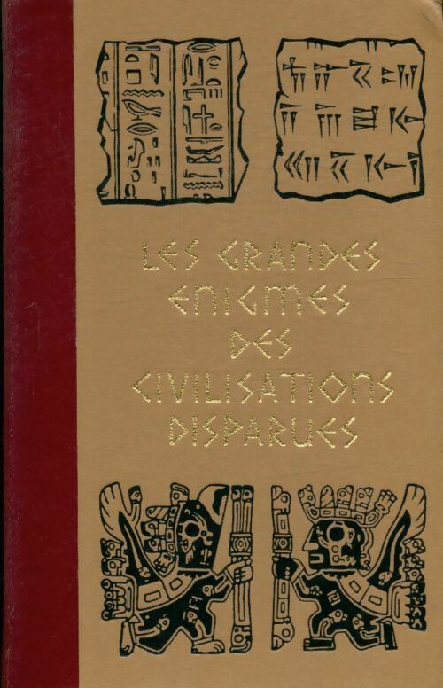 Les grandes énigmes des civilisations disparues - Paul Ulrich -  Famot poche - Livre