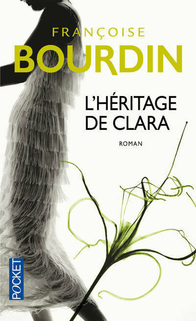 L'héritage de Clara - Françoise Bourdin -  Pocket - Livre