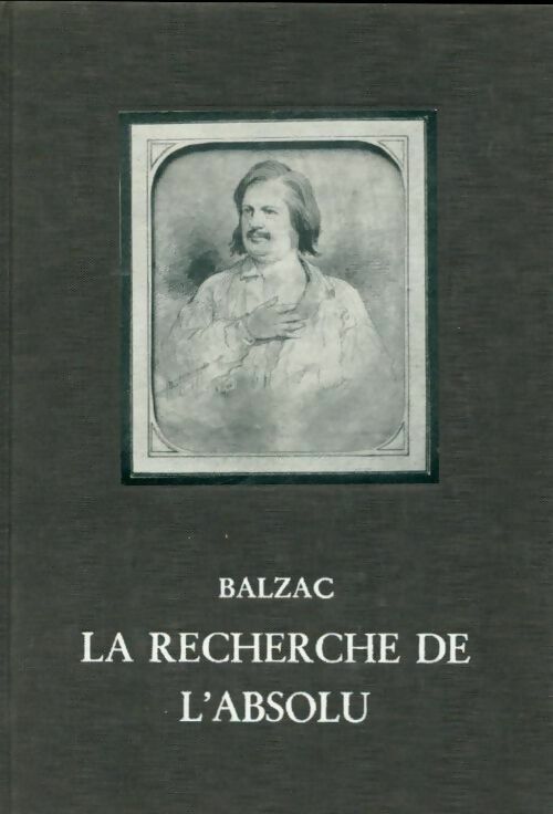 La recherche de l'Absolu - Honoré De Balzac -  Classiques pour notre temps - Livre