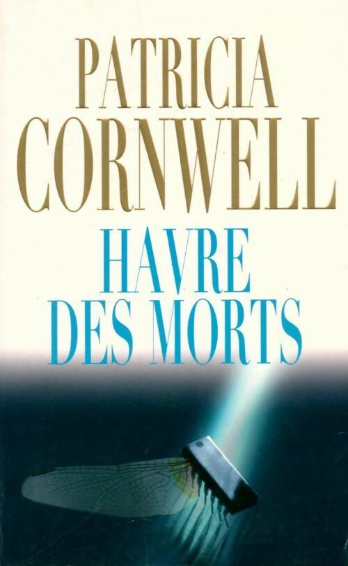 Havre des morts - Patricia Daniels Cornwell -  France Loisirs GF - Livre