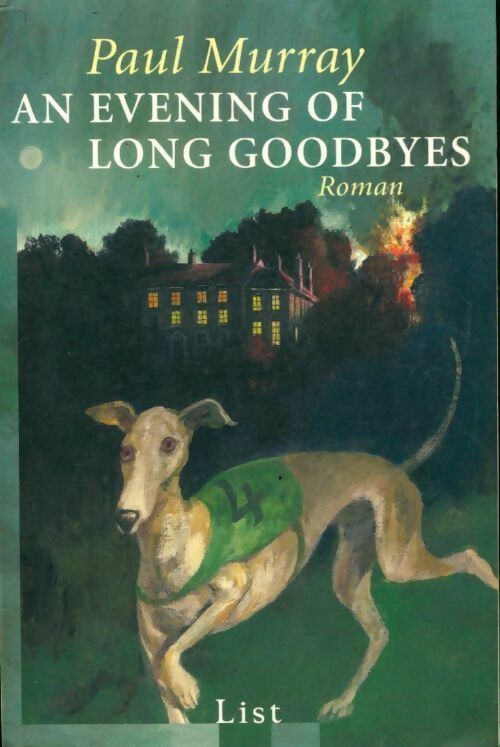 An evening of long goodbyes - Paul Murray -  Ullstein - Livre