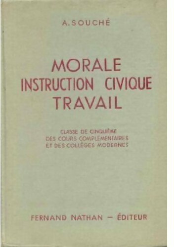 Morale, instruction civique, travail 5e - Aimé Souché -  Nathan GF - Livre