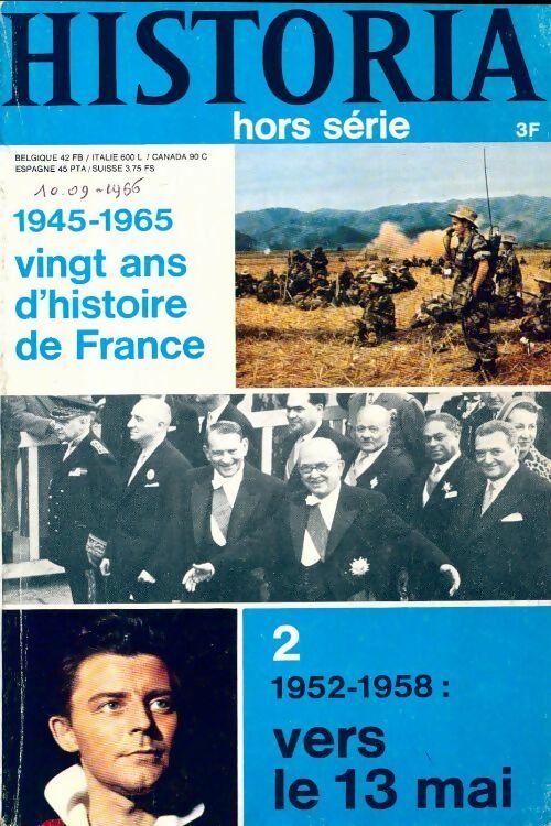 Historia hors-série n°2 : Vingt ans d'histoire de France Tome II : Vers le 13 mai 1952-1958 - Collectif -  Historia Hors-série - Livre