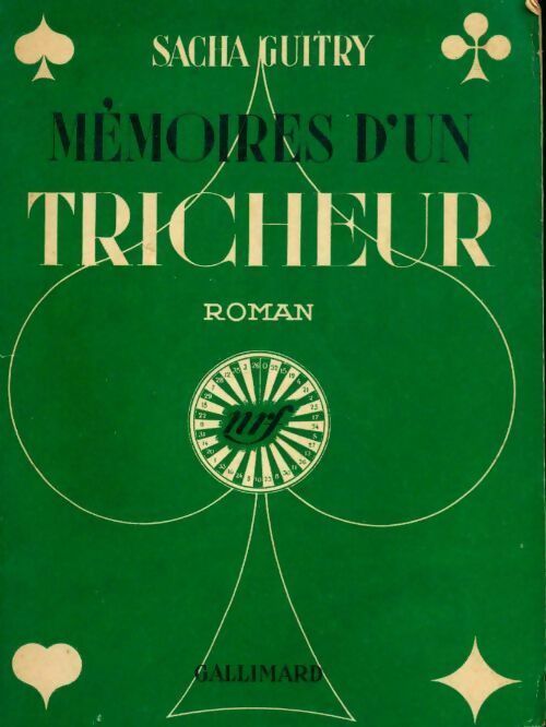 Mémoires d'un tricheur - Sacha Guitry -  Gallimard GF - Livre