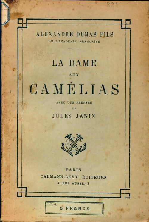 La dame aux camélias - Alexandre Fils Dumas -  Calmann-Lévy Poche - Livre